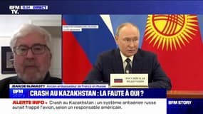 Crash au Kazakhstan: "C'est de plus en plus probable, à mesure que les heures passent, que ça soit une erreur de tir de la part des Russes", affirme Jean de Gliniasty (ancien ambassadeur de France en Russie)