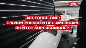 Air Force One: l'avion présidentiel américain, bientôt supersonique? 