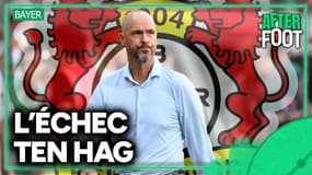 Bayer Leverkusen : "Son autoritarisme a posé problème" Ten Hag, les raisons d'un échec