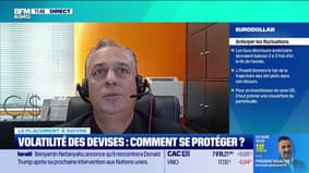Le placement à suivre : Volatilité des devises, comment se protéger ? - 17/09