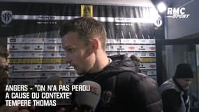 Angers - "On n'a pas perdu à cause du contexte" tempère Thomas