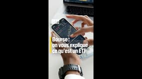 Bourse: on vous explique ce qu'est un ETF