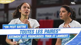 JO 2024 / Badminton : “On peut battre toutes les paires” estiment les Françaises Tran et Lambert
