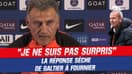 PSG : "Je ne suis pas surpris", la réponse sèche de Galtier à Fournier