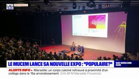 Marseille: le Mucem lance sa nouvelle exposition "Populaire?"