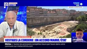 Vestiges de la Corderie: un accord trouvé entre la mairie de Marseille et l'État