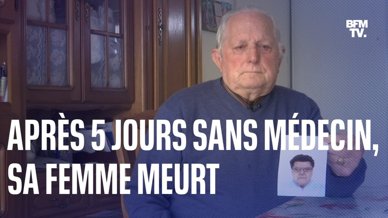 "Elle est en train de me mourir dans les bras" après cinq jours sans médecin, sa femme meurt à