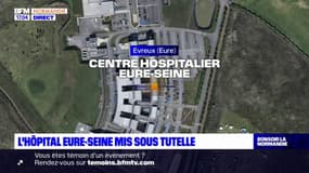 Evreux: le centre hospitalier Eure-Seine mis sous tutelle