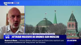 Attaque de drones à Moscou: "Les drones ont pris une place que l'on n'imaginait pas il y a quelques années" estime le Lieutenant-Colonel Guillaume Ancel
