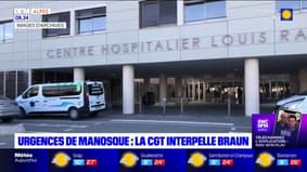 Urgences de Manosque: la CGT interpelle le ministre de la Santé