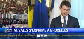 Manuel Valls à Bruxelles: "nous sommes des peuples frères"