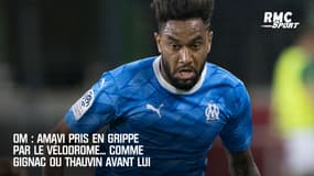 OM : Amavi pris en grippe par le Vélodrome... Comme Gignac ou Thauvin avant lui