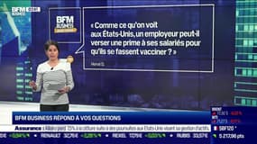 BFM Business avec vous : Comme aux Etats-Unis, un employeur peut-il verser une prime à un salarié pour qu'il se fasse vacciner ? -03/08