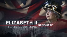 "Elizabeth II, les secrets d'un empire", une grande enquête BFMTV