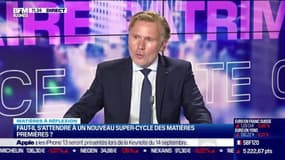 Matières à réflexion: Faut-il s'attendre à un nouveau super-cycle des matières premières ? - 08/09