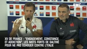 XV de France: "Engagement, constance et addiction", les mots forts de Galthié avant l'Italie
