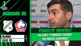 Rijeka 1-1 Lille : le LOSC fragile mentalement ? "Nous avons contrôlé le match" lâche Fonseca 