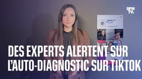 Des experts alertent sur les pratiques d'auto-diagnostic qui se répandent sur TikTok