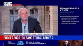 Budget 2026: "A part mai 1981, on a jamais vu un budget aussi anti-entreprises", regrette Lionel Roques, entrepreneur