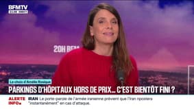 LE CHOIX D’AMÉLIE ROSIQUE - Parkings d’hôpitaux hors de prix: est-ce bientôt fini ?