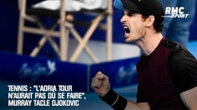 Tennis : "L'Adria Tour n'aurait pas dû se faire", Murray tacle Djokovic