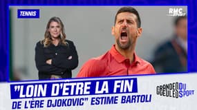 Tennis : "C'est loin d'être la fin de l'ère Djokovic" estime Bartoli