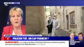 Nadine Morano à propos du policier tué à Avignon: "On a l'impression qu'il y a une espèce de permis de tuer nos policiers qui est délivré"