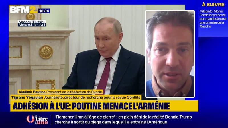 Adhésion à l'UE, énergie, législatives: pourquoi Vladimir Poutine menace l'Arménie ?