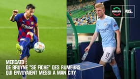 Mercato : De Bruyne "se fiche" des rumeurs qui envoyaient Messi à Man City