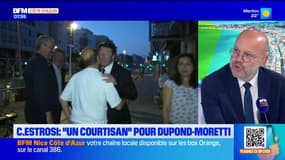 Christian Estrosi : "un courtisan" pour Éric Dupont-Moretti 