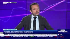 L'œil du stratège : Fed, BCE ... deux stratégies divergentes - 06/07