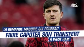 La demande de Maguire à Man. United qui pourrait faire capoter son transfert