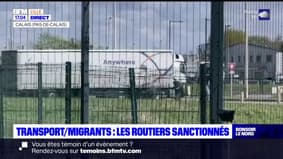 Calais: les transporteurs routiers sanctionnés en cas de découverte de migrants dans les camions