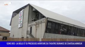 Gens DICI: La belle et si précieuse aventure du théâtre Durance de Château-Arnoux