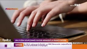 Un lycéen soupçonné d'avoir arnaqué la France entière