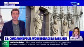 Seine-Saint-Denis: un homme condamné pour avoir dégradé la Basilique de Saint-Denis 