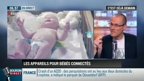 La chronique d'Anthony Morel: Les gadgets connectés pour les bébés – 27/03