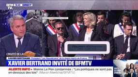 Xavier Bertrand (Les Républicains): "Marine Le Pen a été reconnue coupable, c'est irréfutable"