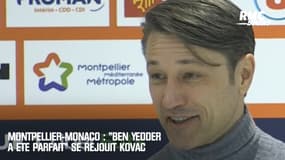 Montpellier-Monaco : "Ben Yedder a été parfait" se réjouit Kovac