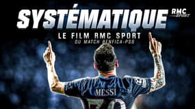 Le film RMC Sport du match Benfica v PSG,"Systématique"
