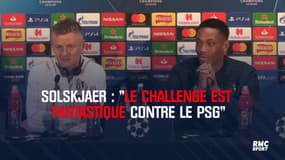 Solskjaer : « Contre le PSG, le challenge est fantastique »