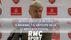 Wenger peut-il rester à Arsenal ? Il anticipe déjà le mercato estival...