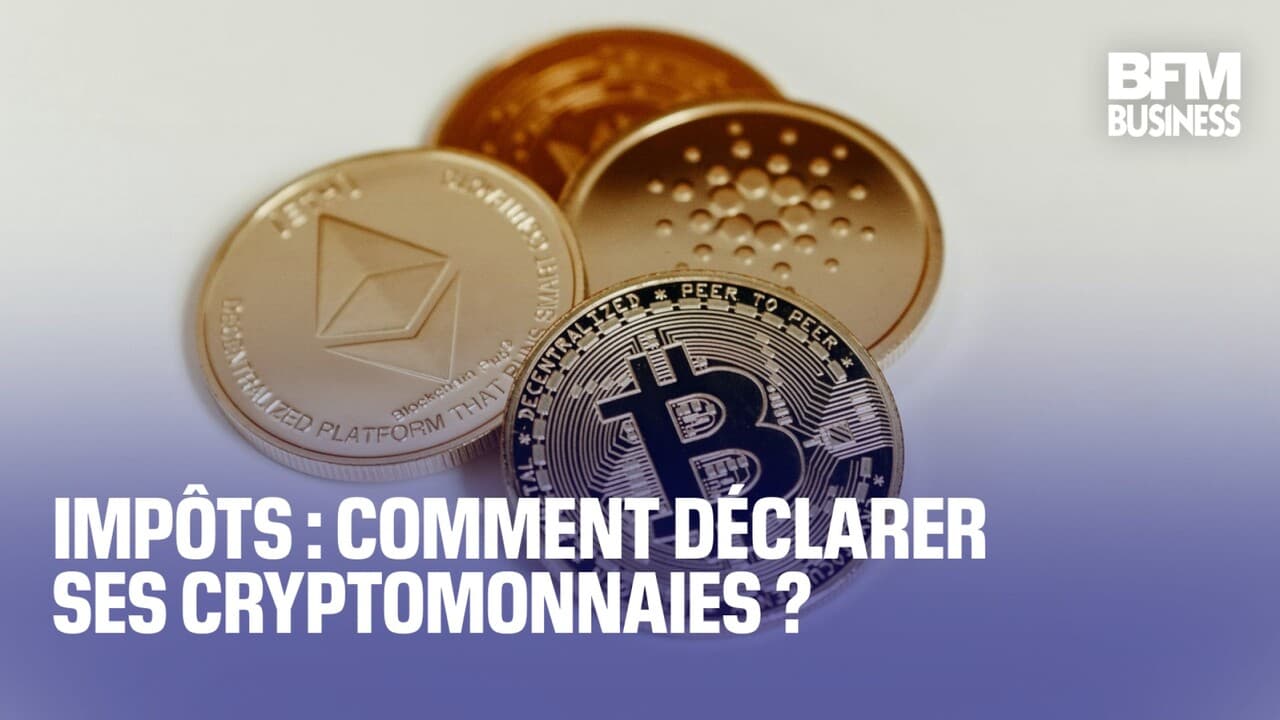 Impôts: comment déclarer ses cryptomonnaies?