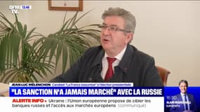 Jean-Luc Mélenchon sur l'Ukraine: "Aucune sanction n'a jamais marché avec les Russes"