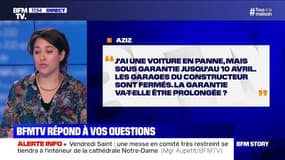 Ma voiture est en panne. La garantie va-t-elle être prolongée ? BFMTV répond à vos questions