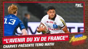 Rugby : Temo Matiu, l'avenir du XV de France selon Charvet