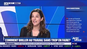 Comment briller au travail sans trop en faire ?