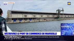 Marseille: à la découverte de l'histoire du port de commerce