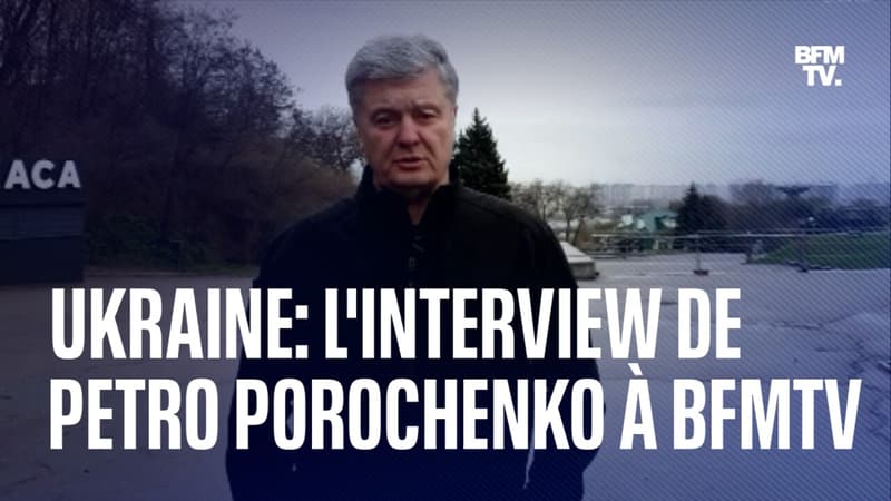 Ukraine: l'interview de l'ancien président Petro Porochenko sur BFMTV en intégralité