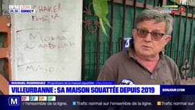 Villeurbanne: sa maison est squattée depuis 2019